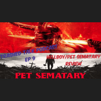 Hellboy 2019 and Pet Sematary Review
