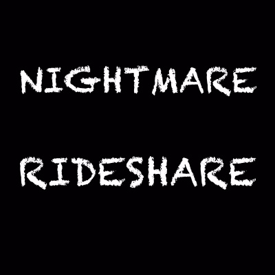 Nightmare Rideshare