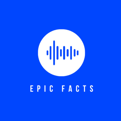 Epic Facts