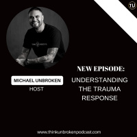 E363: Understanding the Trauma Response | CPTSD and Trauma Healing Coach