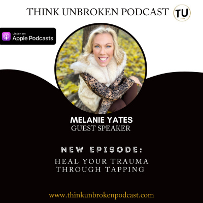 Think Unbroken Podcast