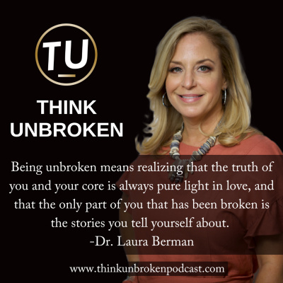 Think Unbroken Podcast
