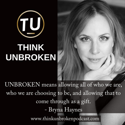 Think Unbroken Podcast