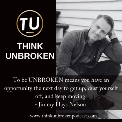 Think Unbroken Podcast