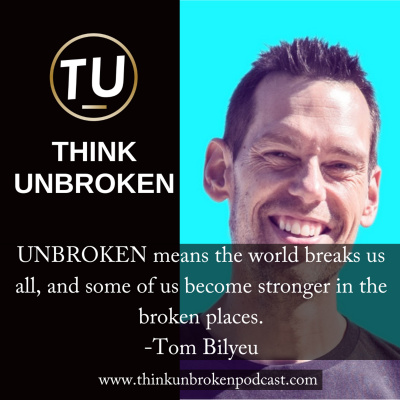 Think Unbroken Podcast