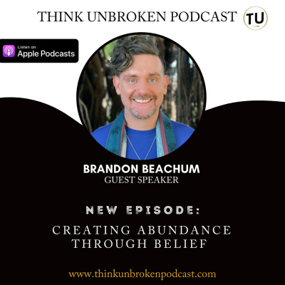 Think Unbroken Podcast