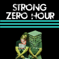 Strong Zero Hour – EP1: WSW March 2019