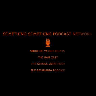 Something Something Podcast Network