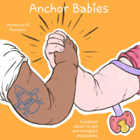 Anchor Babies Trailer