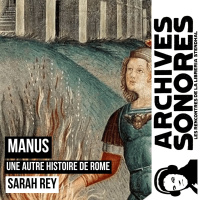 Sarah REY - Manus, une autre histoire de Rome - Éditions Albin Michel