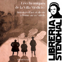 Sara Vitacca - Chroniques de la Villa Medicis, Histoires dart et de vie à Rome au XIXème siècle