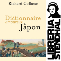 Richard Collasse - Dictionnaire amoureux du Japon