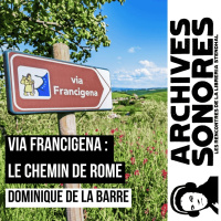 Dominique de La Barre - Via francigena : le chemin de Rome