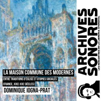 Dominique Iogna-Prat - La maison commune des modernes - Editions PUF