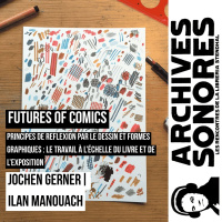 Futures of comics - Jochen Gerner - en dialogue avec Ilan Manouach
