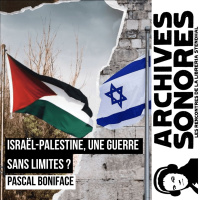 Pascal Boniface - Israël-Palestine, une guerre sans limites ?