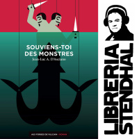 Jean-Luc A. dAsciano - Souviens-toi des monstres