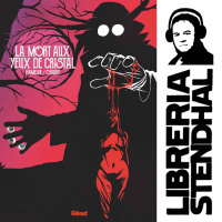 Lancelot Hamelin et Étienne Oburie - La mort aux yeux de cristal