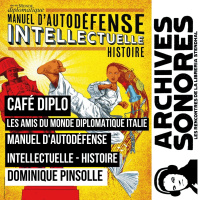 Café Diplo - Dominique Pinsolle - Manuel dautodéfense intellectuelle