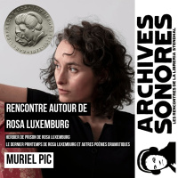 Muriel Pic - Rencontre autour de Rosa Luxemburg