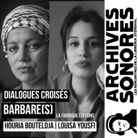 Barbare(s) - Houria Bouteldja et Louisa Yousfi