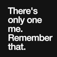 Remember Who You Are. 