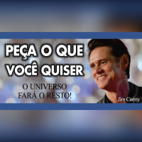 O universo lhe dará o que você escolher - Jim Carrey - Dublado