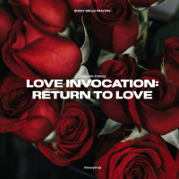 [Venus Rx Edition] Love Invocation: Return to Love