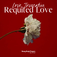 LOVE INVOCATION: Requited Love