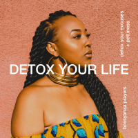 DETOX YOUR LIFE: detox your excuses + pettiness