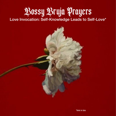Bossy Bruja Prayers