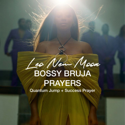 Bossy Bruja Prayers