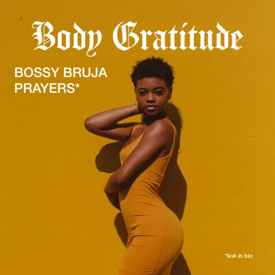 Bossy Bruja Prayers