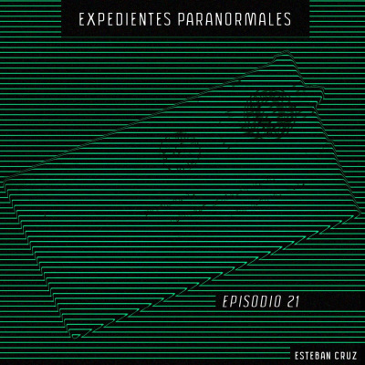 Expedientes Paranormales De Esteban Cruz