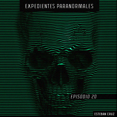 Expedientes Paranormales De Esteban Cruz