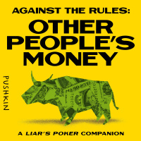 Introducing Other Peoples Money: A Liars Poker Companion