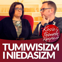 Tumiwisizm i Niedasizm