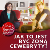 Jak to jest być żoną cewebryty?