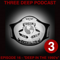 Episode 16 - Deep In The 1990s
