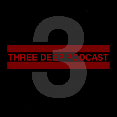 Three Deep Podcast