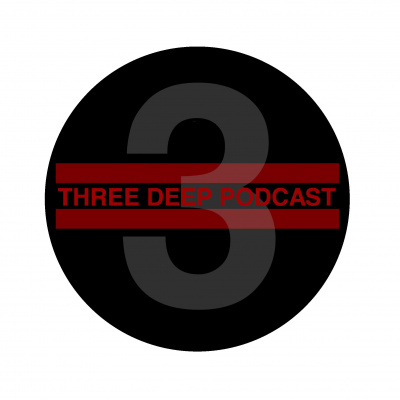 Three Deep Podcast