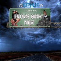 DJ Phenom Friday Night Mix Episode 9