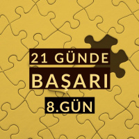 21 Günde Başarı: 8.Gün