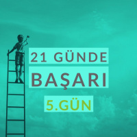 21 Günde Başarı: 5.Gün