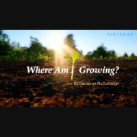 Where Am I Growing? - Audio