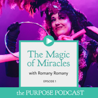 Ep.1 - The Magic of Miracles with Romany Romany
