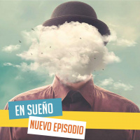 Dame Dos Pa Llevar - Ep 46 - Los Sueños