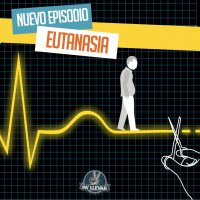 Dame Dos Pa Llevar - Ep 43 - Eutanasia