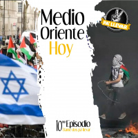 Dame Dos Pa Llevar - Ep 58 - Medio Oriente Hoy