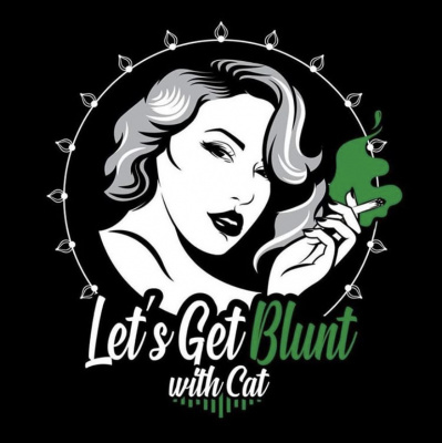 Lets Get Blunt With Cat